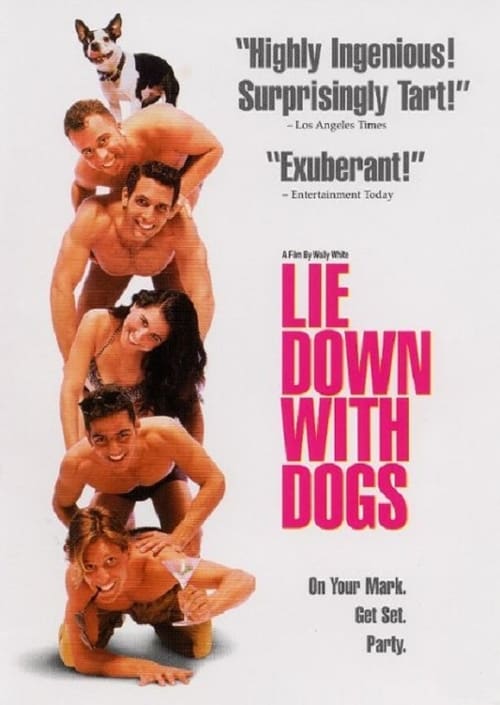 Lie Down With Dogs - Movie Poster Lie Down With Dogs - Movie Poster