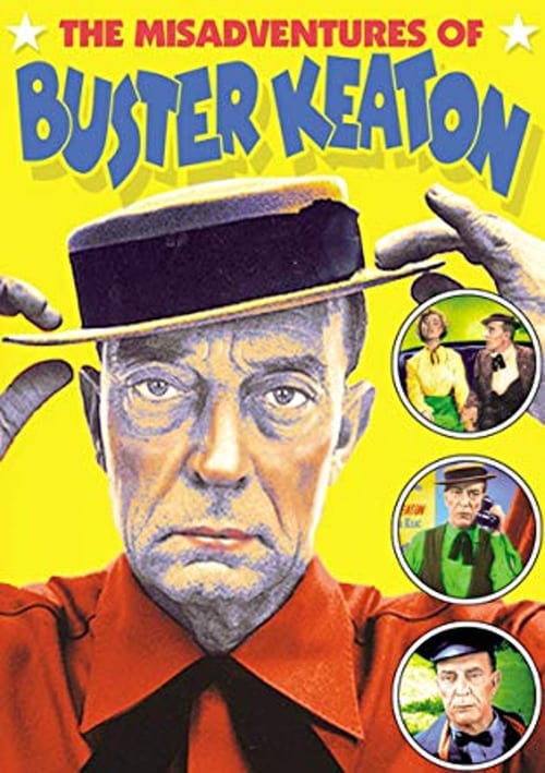 The Misadventures of Buster Keaton - Movie Poster The Misadventures of Buster Keaton - Movie Poster
