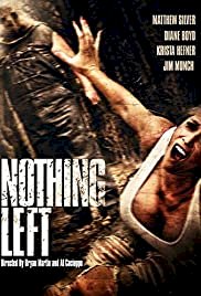 Nothing Left - Movie Poster Nothing Left - Movie Poster