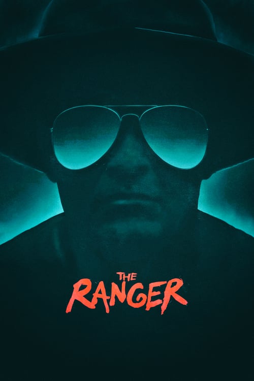The Ranger - Movie Poster The Ranger - Movie Poster