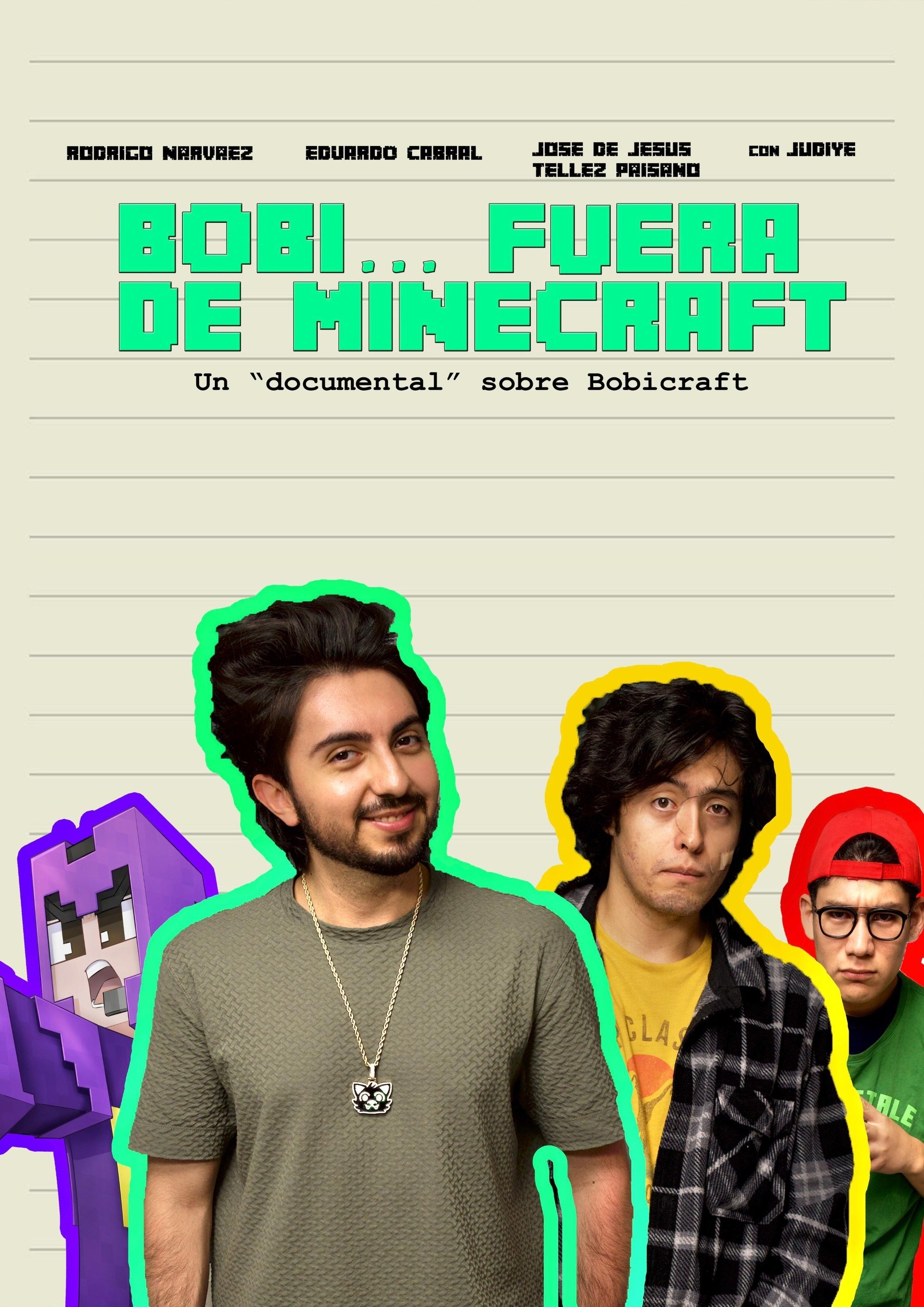 Bobi... Out of Minecraft - Movie Poster Bobi... Out of Minecraft - Movie Poster