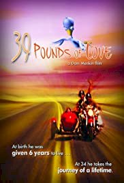 39 Pounds of Love - Movie Poster 39 Pounds of Love - Movie Poster