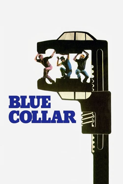 Blue Collar - Movie Poster Blue Collar - Movie Poster