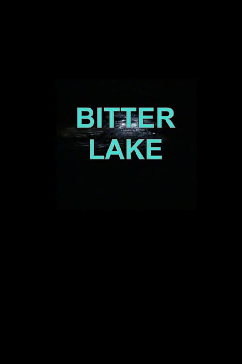 Bitter Lake - Movie Poster Bitter Lake - Movie Poster