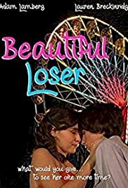 Beautiful Loser - Movie Poster Beautiful Loser - Movie Poster