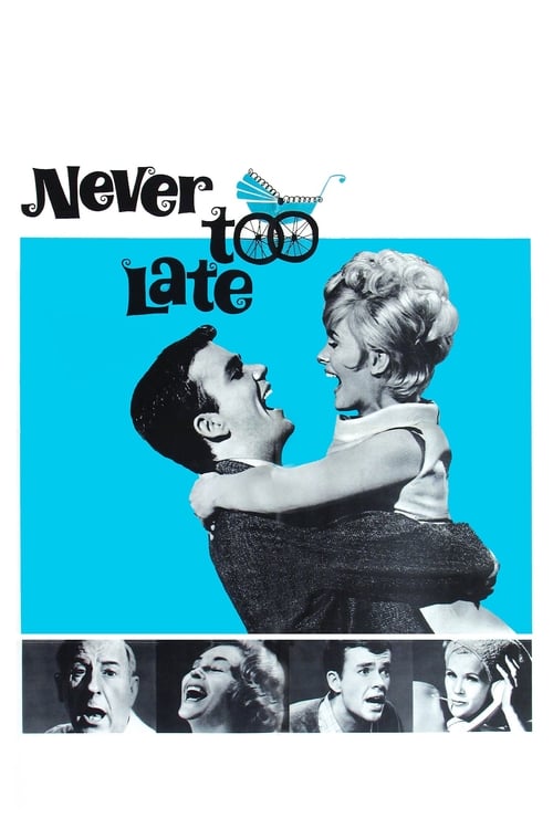 Never Too Late - Movie Poster Never Too Late - Movie Poster