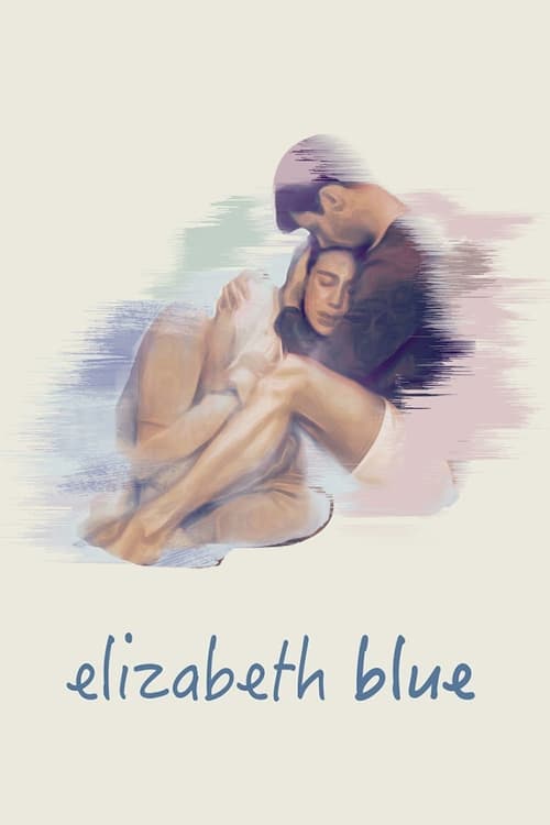 Elizabeth Blue - Movie Poster Elizabeth Blue - Movie Poster