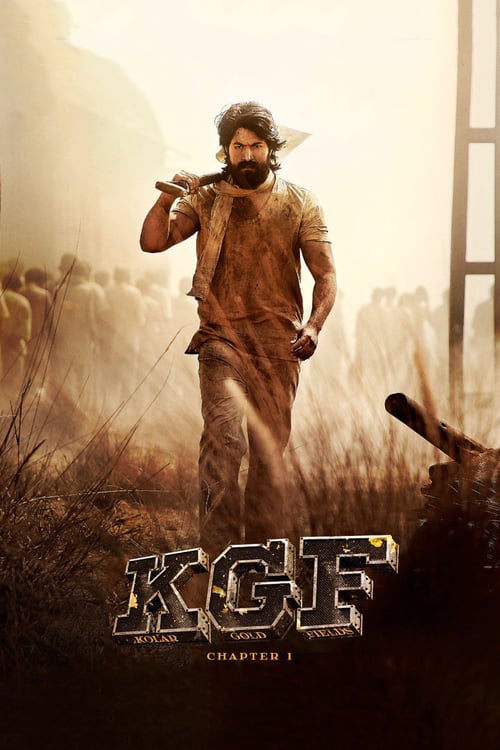 K.G.F: Chapter 1 - Movie Poster K.G.F: Chapter 1 - Movie Poster