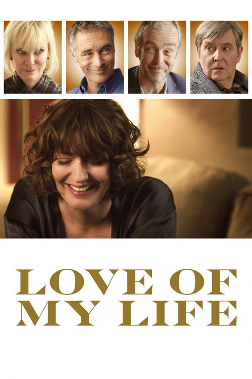 Love of My Life - Movie Poster Love of My Life - Movie Poster