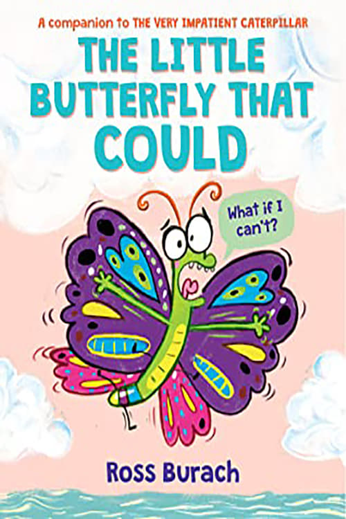 The Little Butterfly That Could - Movie Poster The Little Butterfly That Could - Movie Poster