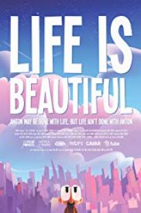 Life Is Beautiful 2015 - Movie Poster Life Is Beautiful 2015 - Movie Poster