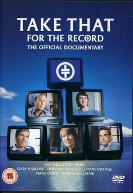 Take That: For the Record - Movie Poster Take That: For the Record - Movie Poster