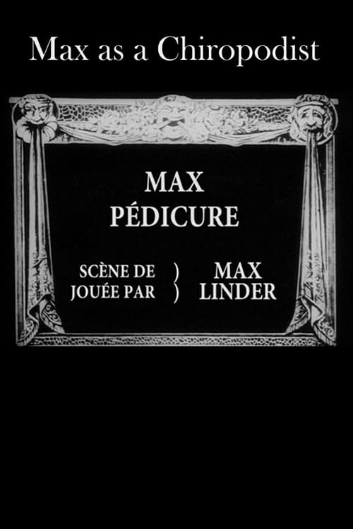 Max as a Chiropodist - Movie Poster Max as a Chiropodist - Movie Poster