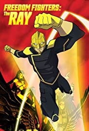 Freedom Fighters: The Ray - Movie Poster Freedom Fighters: The Ray - Movie Poster