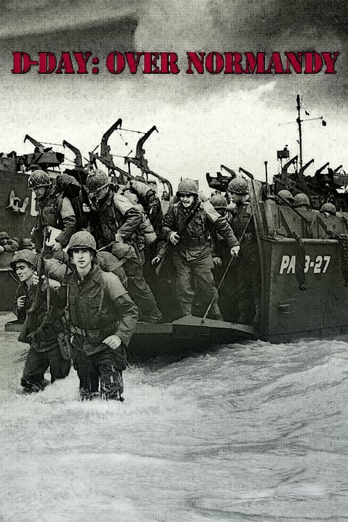 D-Day: Over Normandy - Movie Poster D-Day: Over Normandy - Movie Poster