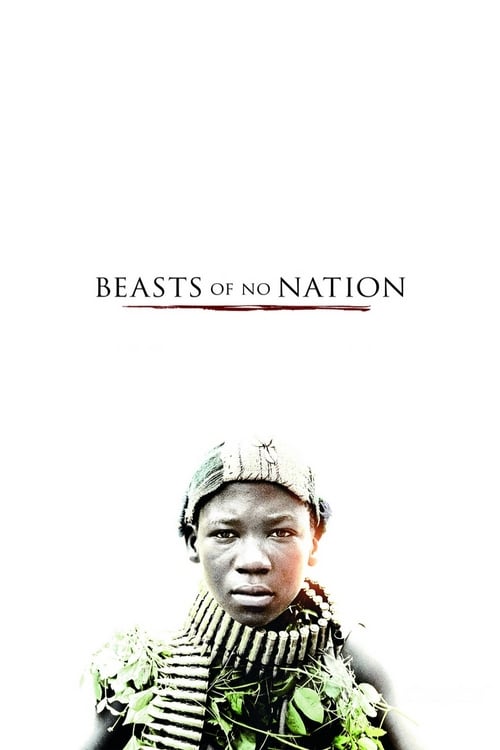 Beasts of No Nation - Movie Poster Beasts of No Nation - Movie Poster