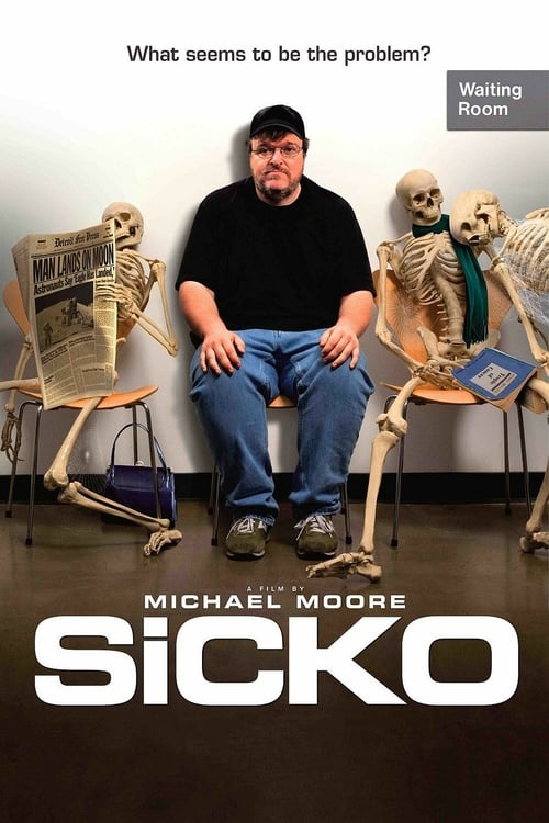 Sicko - Movie Poster Sicko - Movie Poster