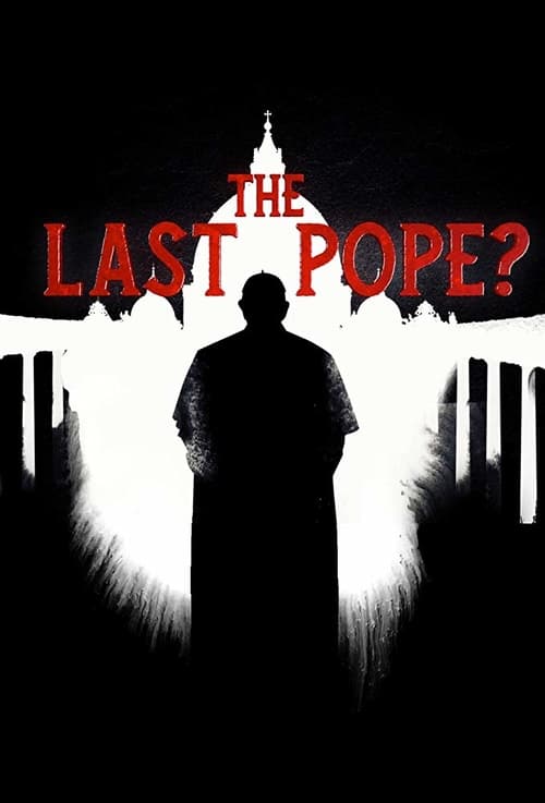 The Last Pope? - Movie Poster The Last Pope? - Movie Poster