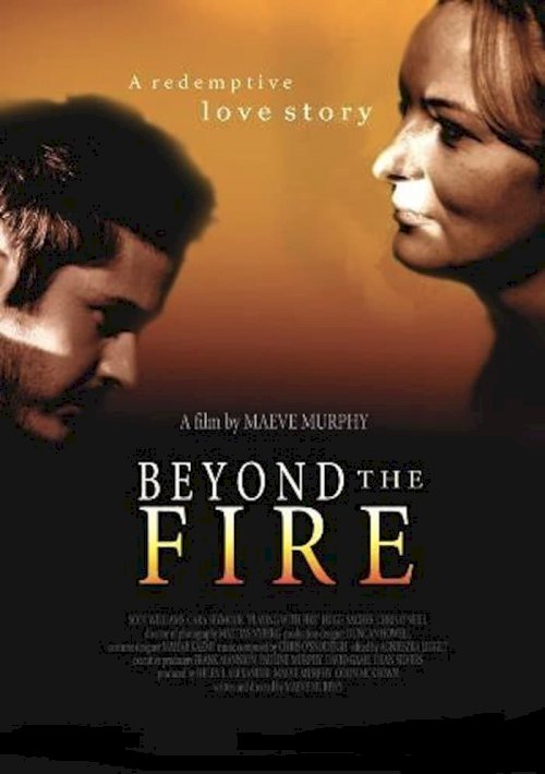 Beyond the Fire - Movie Poster Beyond the Fire - Movie Poster