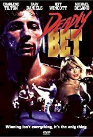 Deadly Bet - Movie Poster Deadly Bet - Movie Poster
