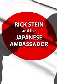 Rick Stein and the Japanese Ambassador - Movie Poster