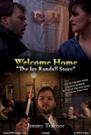 Welcome Home: The Jay Randall Story - Movie Poster