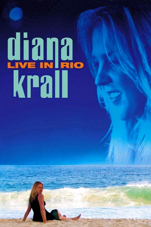 Diana Krall - Live In Rio - Movie Poster Diana Krall - Live In Rio - Movie Poster