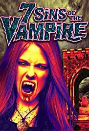 7 Sins Of The Vampire - Movie Poster 7 Sins Of The Vampire - Movie Poster