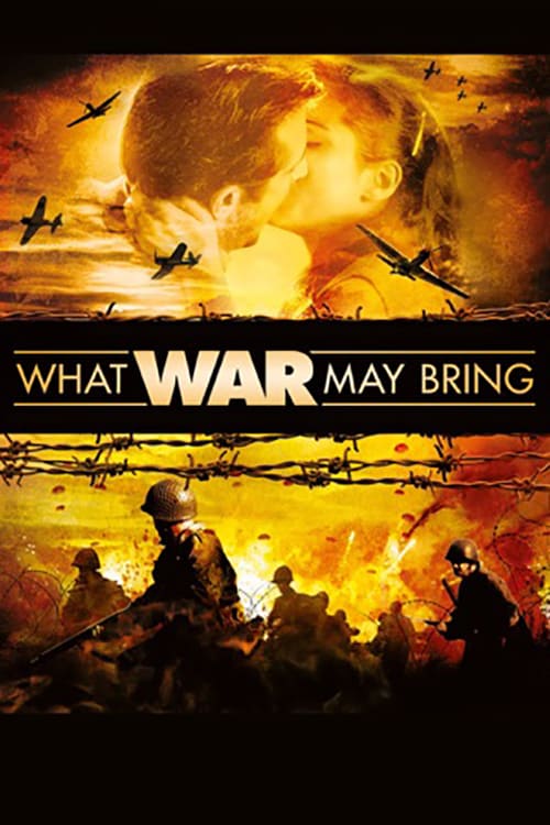 What War May Bring - Movie Poster What War May Bring - Movie Poster