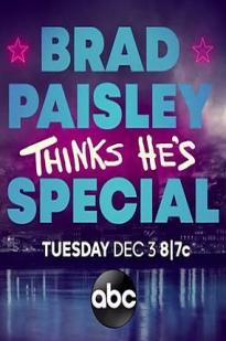 Brad Paisley Thinks He's Special - Movie Poster