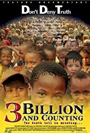 3 Billion and Counting - Movie Poster 3 Billion and Counting - Movie Poster