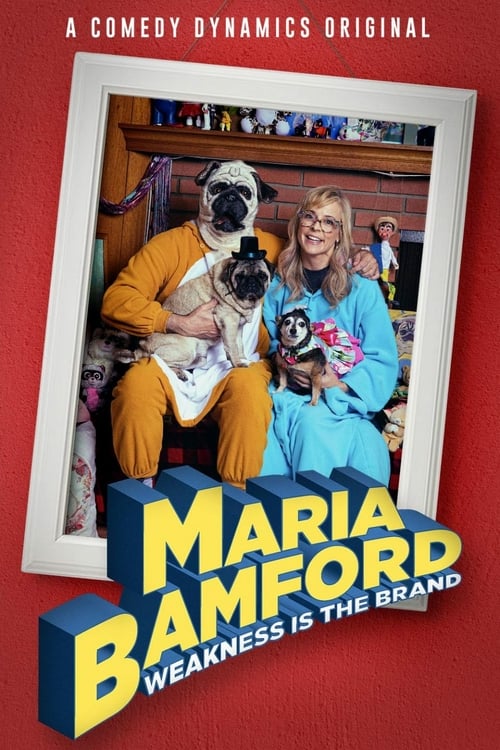 Maria Bamford: Weakness Is the Brand - Movie Poster Maria Bamford: Weakness Is the Brand - Movie Poster