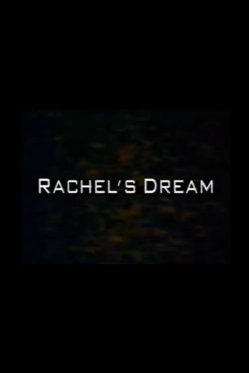 Rachel's Dream - Movie Poster Rachel's Dream - Movie Poster