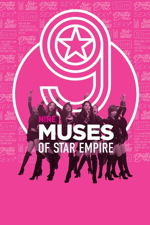 Nine Muses of Star Empire - Movie Poster Nine Muses of Star Empire - Movie Poster