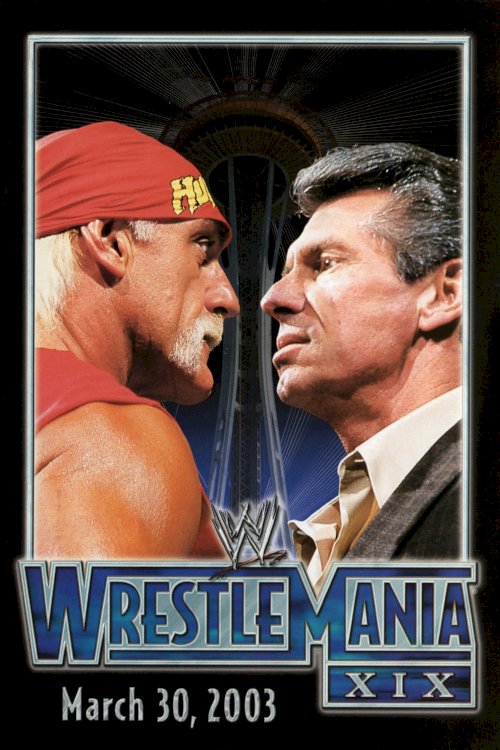 WWE Wrestlemania XIX - Movie Poster WWE Wrestlemania XIX - Movie Poster