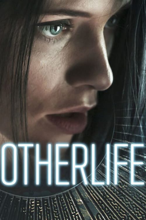 OtherLife - Movie Poster OtherLife - Movie Poster