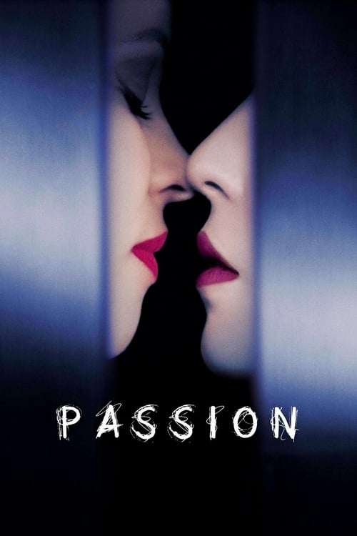 Passion - Movie Poster Passion - Movie Poster
