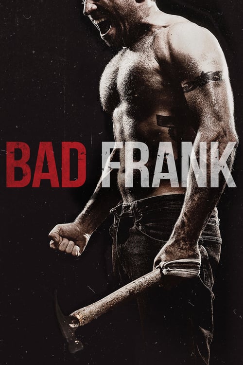 Bad Frank - Movie Poster Bad Frank - Movie Poster