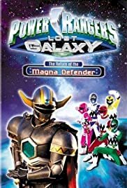 Power Rangers Lost Galaxy: Return of the Magna Defender - Movie Poster Power Rangers Lost Galaxy: Return of the Magna Defender - Movie Poster