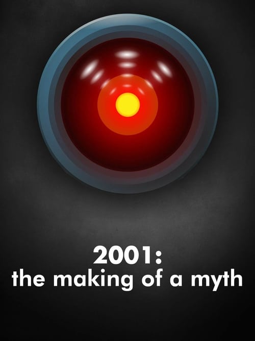 2001: The Making of a Myth - Movie Poster