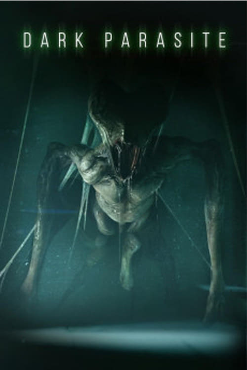 Dark Parasite - Movie Poster Dark Parasite - Movie Poster