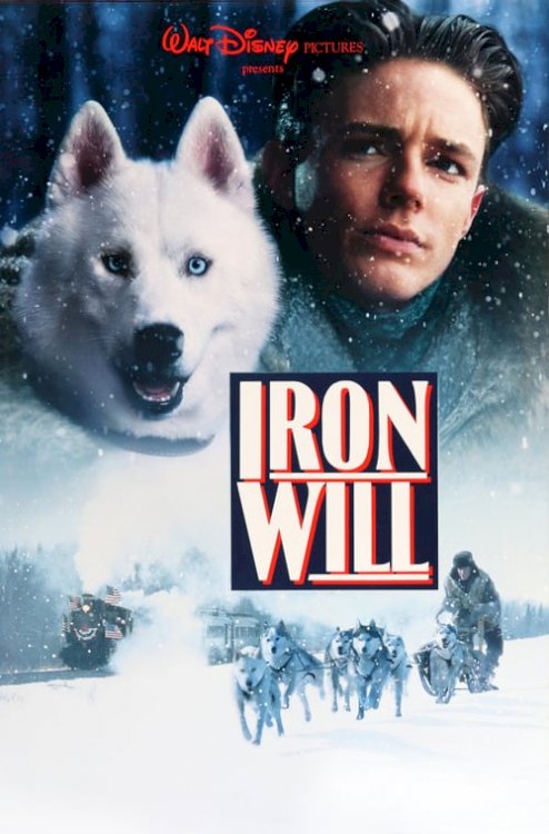 Iron Will - Movie Poster Iron Will - Movie Poster