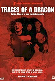 Traces of a Dragon: Jackie Chan & His Lost Family - Movie Poster