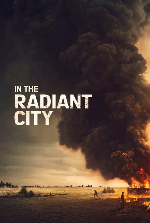 In the Radiant City - Movie Poster In the Radiant City - Movie Poster