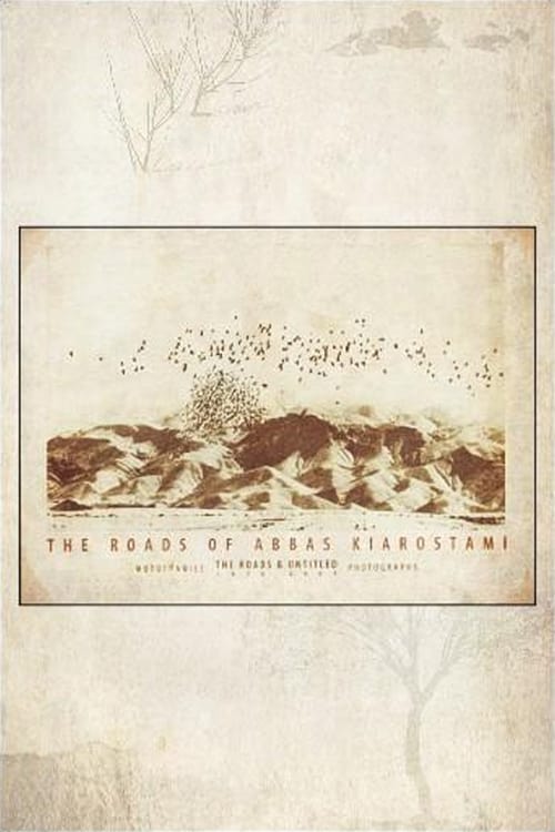 Roads of Kiarostami - Movie Poster Roads of Kiarostami - Movie Poster