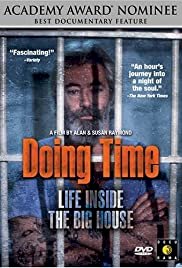 Doing Time: Life Inside the Big House - Movie Poster Doing Time: Life Inside the Big House - Movie Poster