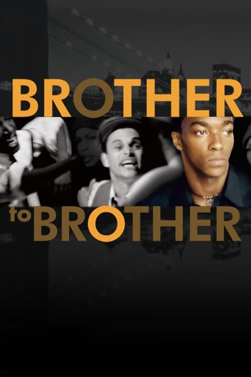 Brother to Brother - Movie Poster Brother to Brother - Movie Poster