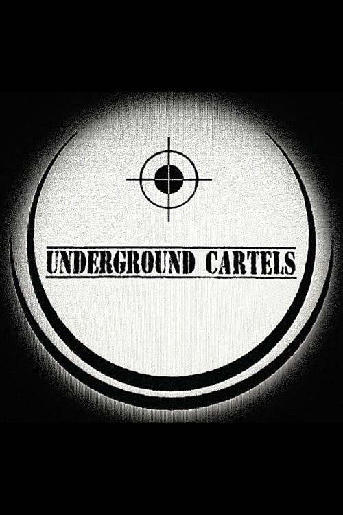 Underground Cartels - Movie Poster