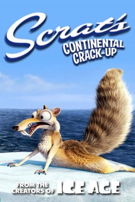 Scrat's Continental Crack-Up - Movie Poster Scrat's Continental Crack-Up - Movie Poster