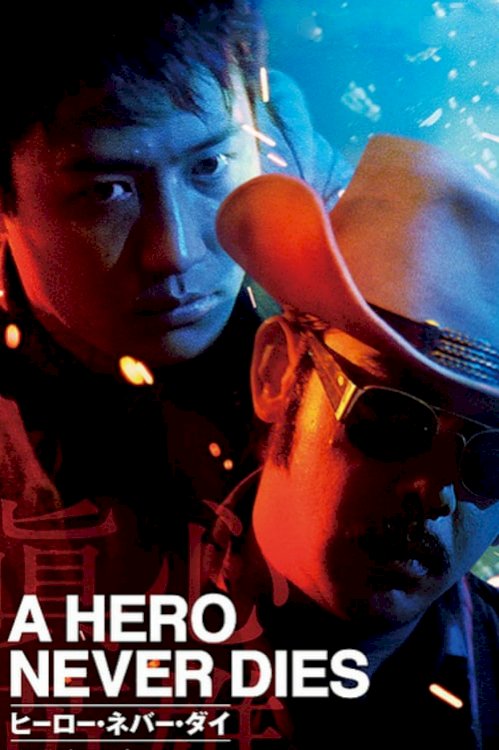 A Hero Never Dies - Movie Poster A Hero Never Dies - Movie Poster